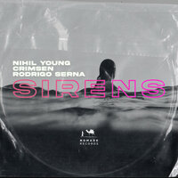 Sirens - Nihil Young & Crimsen & Rodrigo Serna