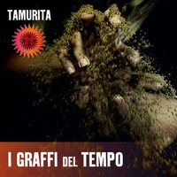 I graffi del tempo - Tamurita & Beppe Dettori
