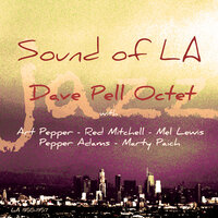 All This and Heaven Too - Dave Pell Octet
