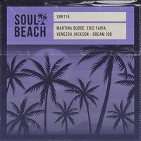 Dream Job - Martina Budde & Eric Faria & Venessa Jackson