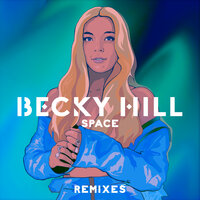 Space - Becky Hill & Majestic