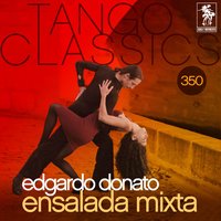 Ensalada Mixta - Edgardo Donato & Antonio Maida