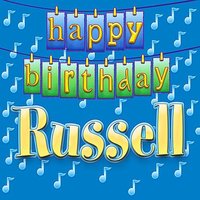 Happy Birthday Russell (Personalized) - Ingrid DuMosch
