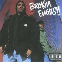 They Shoulda Killed Me - Brokin English Klik