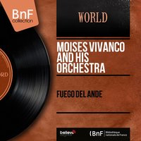 La Flor de Canela - Moises Vivanco and His Orchestra