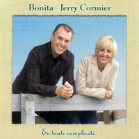 Dans la peau - Bonita & Jerry Cormier