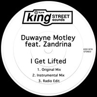 I Get Lifted - Duwayne Motley & Zandrina
