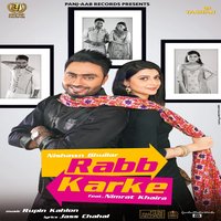 Rabb Karke (feat. Nimrat Khaira) - Nishawn Bhullar & Nimrat Khaira