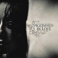 The Hottest Summer In the History - Agonised By Love