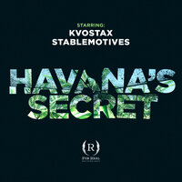 Cuba - StableMotives & Kvostax