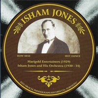 I Hate Myself for Being so Mean - Isham Jones & Isham Jones and His Orchestra