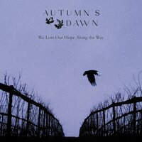 Dream of Yesterday - Autumn's Dawn