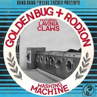 Washing Machine - Golden Bug & Rodion & Lavinia Claws & Toomy Disco