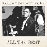 Here Comes The Band - Willie Smith