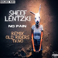 No Pain - Sheef Lentzki & Old Riders