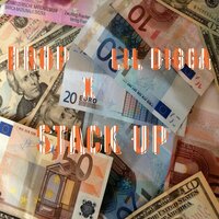 Stack Up - Drop & Lil Digga & Drop feat. Lil Digga