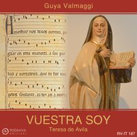 Vuestra Soy - Guya Valmaggi