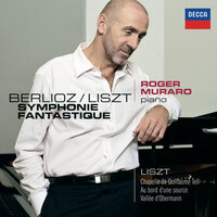 Berlioz: Symphonie fantastique, Op. 14 - Piano transcribed by Liszt - 4. Marche au supplice - Roger Muraro & Гектор Берлиоз