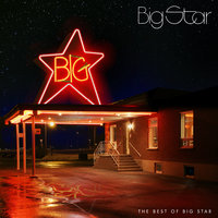 Thank You Friends - Big Star