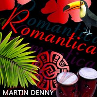 Tenderly - Martin Denny