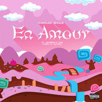 EN AMOUR - Charlie Shulz & Tizzo & Shreez & Ice & RayRay