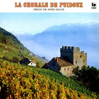 La source du bonheur - La Chorale de Puidoux