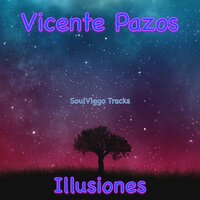 Illusiones - Vicente Pazos