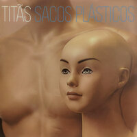 Quanto Tempo - Titãs