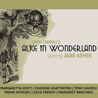 Alice in Wonderland: Part IV - Margaret Rawlings & Margaretta Scott & Frank Duncan & Tony Church & Vivienne Chatteston & Jane Asher