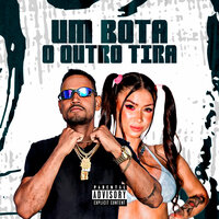 Um Bota o Outro Tira - E o Jobinho & MC PIPOKINHA