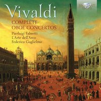 Oboe Concerto in F Major, RV 458: I. Allegro - Pier Luigi Fabretti & Антонио Вивальди