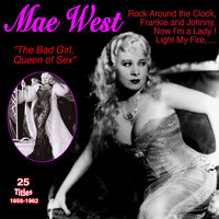 Come up and See Me Sometime - Mae West