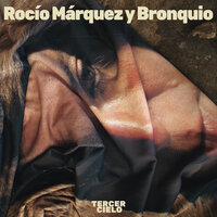 El Mengue Y La Zarabanda - Rocio Marquez & BRONQUIO