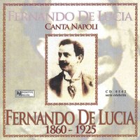 Si chiagnere me siente - Fernando De Lucia