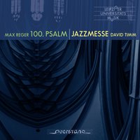 Jazzmesse: Osanna I - Stan Neufeld & Matthias Eichhorn & Leipziger Universitätschor & David Timm & Clemens Lucke & Reiko Brockelt