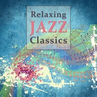 Sentimental Piano Music - Relaxing Instrumental Jazz Ensemble