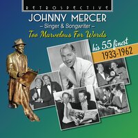 It Ain't Necessarily so - Johnny Mercer