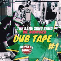 Dub Organ - The Same Song Band
