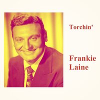 I Get Along Without You Very Well - Frankie Laine
