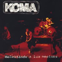 Bienvenidos A Degüelto - Koma