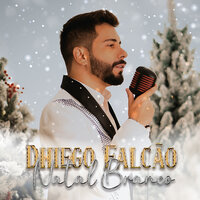 Natal Branco - Dhiego Falcão