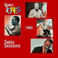 I Remember Clifford - Quincy Jones Big Band