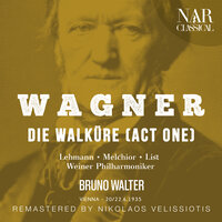 Die Walküre, WWV 86b, IRW 52, Act I: "Friedmund darf ich nicht heissen" (Siegmund, Hunding, Sieglinde) - Wiener Philharmoniker & Bruno Walter & Lauritz Melchior & Emanuel List & Lotte Lehmann