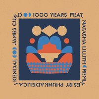 1000 Years - James Curd & Natasha Lillith & Kendal