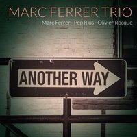 Overcooked Rice - Marc Ferrer Trio & Pep Rius & Olivier Rocque