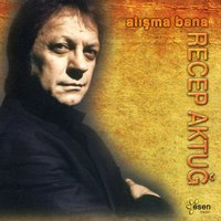 Sevmek Ne Güzel - Recep Aktuğ