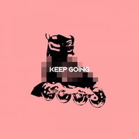 Keep Going - Sten & 둑바 & 주지운