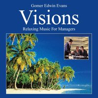 The New Vision, Pt. 2 - Gomer Edwin Evans