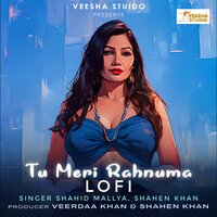 Tu Meri Rahnuma - Shahid Mallya & Shahen Khan & Md Irfan Ali
