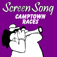 Camptown Races - Classic Cartoons & Screen Song